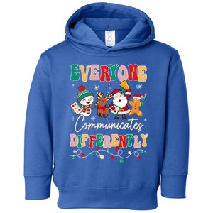 Speech Therapy Christmas Everyone Communicates Differently Gift Toddler Hoodie