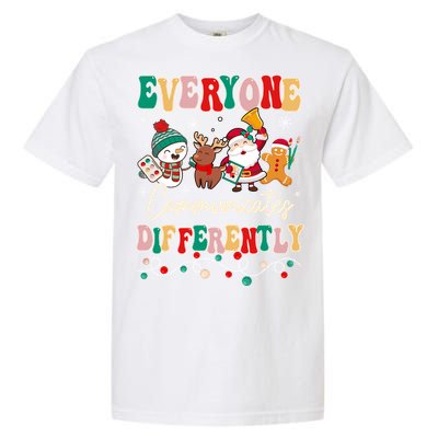 Speech Therapy Christmas Everyone Communicates Differently Gift Garment-Dyed Heavyweight T-Shirt