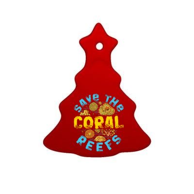 Save The Coral Reefs Funny Gift Ceramic Tree Ornament