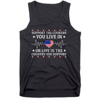 Support The Country You Live In The Country You Support Tank Top