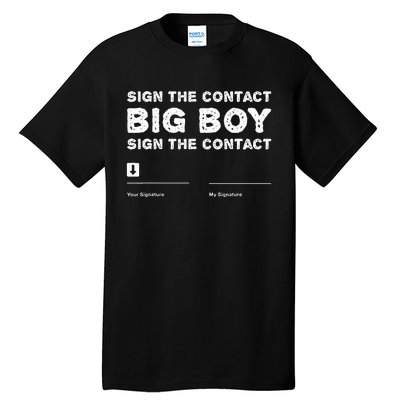 Sign The Contract Big Funny Boxer Box Boxing Event 2024 Tall T-Shirt