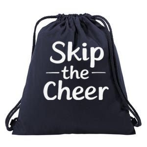 Skip The Cheer Funny Anti Christmas Grumpy Christmas Drawstring Bag