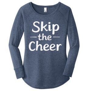 Skip The Cheer Funny Anti Christmas Grumpy Christmas Women's Perfect Tri Tunic Long Sleeve Shirt