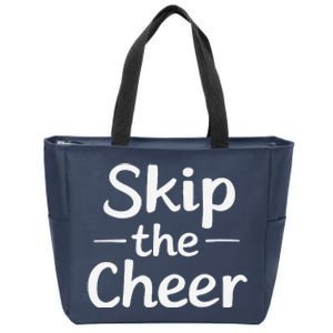 Skip The Cheer Funny Anti Christmas Grumpy Christmas Zip Tote Bag