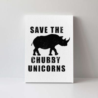 Save The Chubby Unicorns Funny Canvas