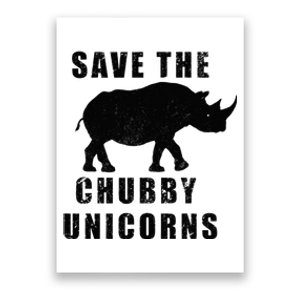 Save The Chubby Unicorns Funny Poster