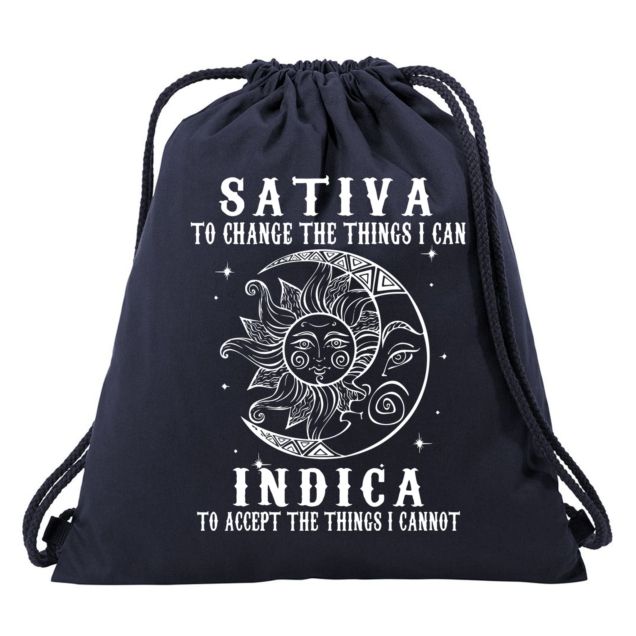 Sativa To Change The Things I Can Indica, Cannabis Weed Drawstring Bag