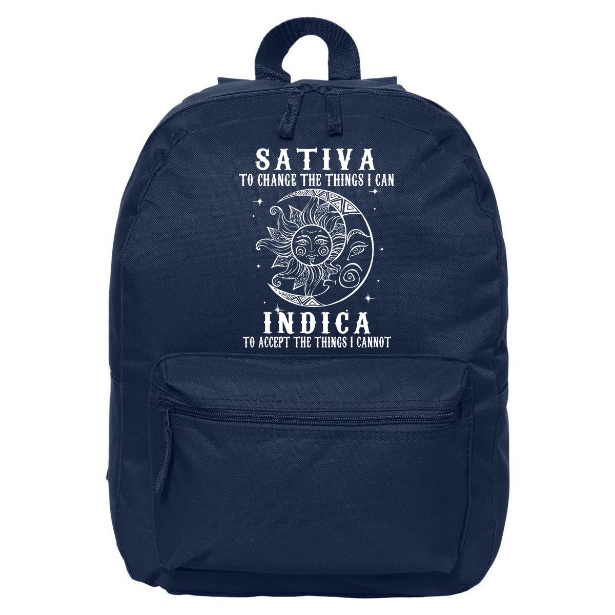 Sativa To Change The Things I Can Indica, Cannabis Weed 16 in Basic Backpack