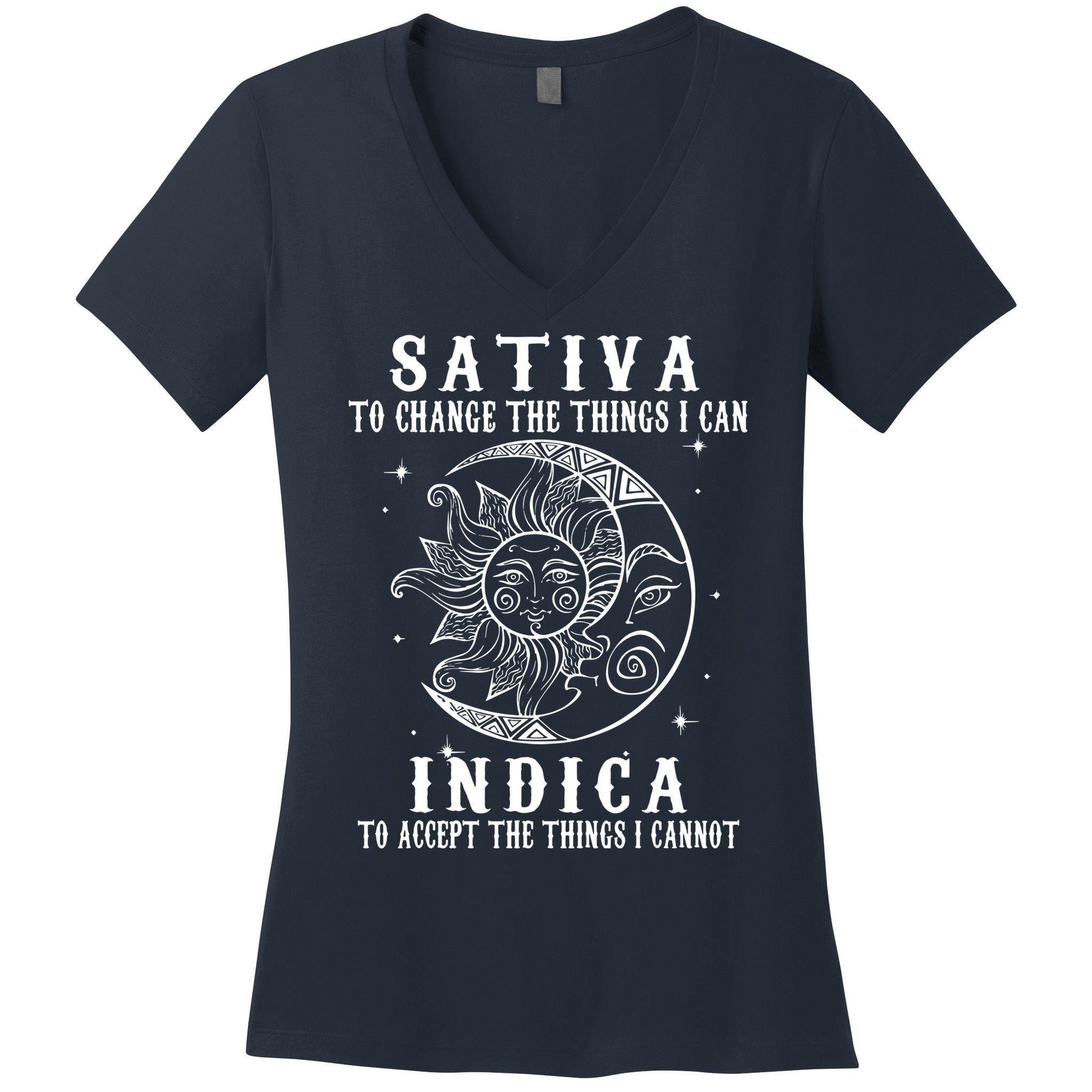 Sativa To Change The Things I Can Indica, Cannabis Weed Women's V-Neck T-Shirt