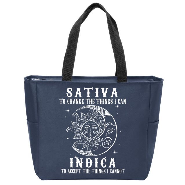 Sativa To Change The Things I Can Indica, Cannabis Weed Zip Tote Bag