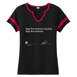 Sign The Contract Big Boy Sign The Contract Signature Ladies Halftime Notch Neck Tee