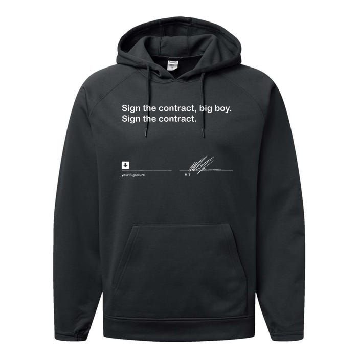 Sign The Contract Big Boy Sign The Contract Signature Performance Fleece Hoodie