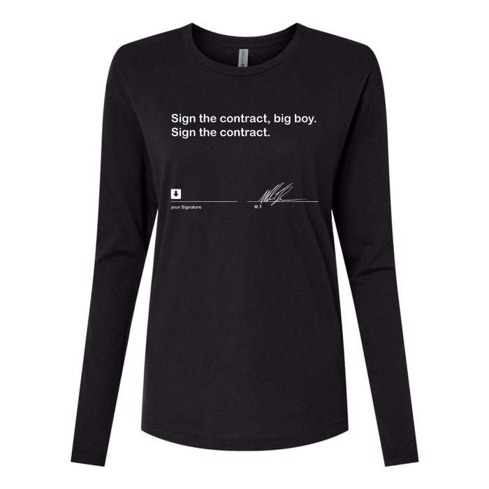 Sign The Contract Big Boy Sign The Contract Signature Womens Cotton Relaxed Long Sleeve T-Shirt