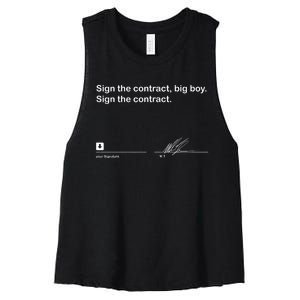 Sign The Contract Big Boy Sign The Contract Signature Women's Racerback Cropped Tank