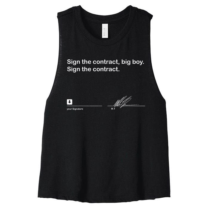 Sign The Contract Big Boy Sign The Contract Signature Women's Racerback Cropped Tank