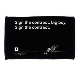 Sign The Contract Big Boy Sign The Contract Signature Microfiber Hand Towel