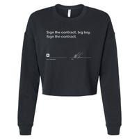 Sign The Contract Big Boy Sign The Contract Signature Cropped Pullover Crew