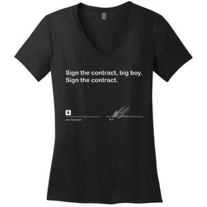 Sign The Contract Big Boy Sign The Contract Signature Women's V-Neck T-Shirt