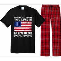 Support The Country You Live In The Country You Support Pajama Set