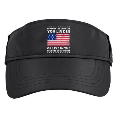 Support The Country You Live In The Country You Support Adult Drive Performance Visor
