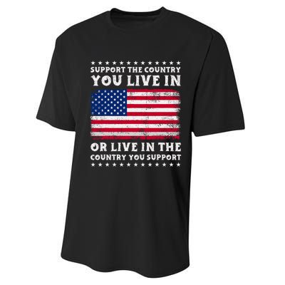 Support The Country You Live In The Country You Support Performance Sprint T-Shirt