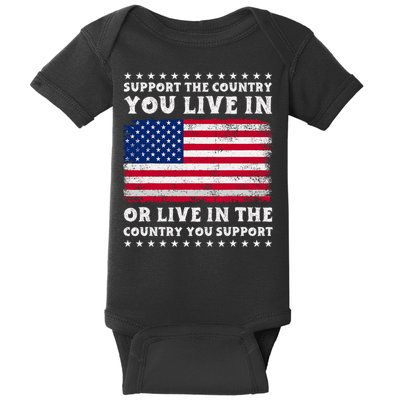 Support The Country You Live In The Country You Support Baby Bodysuit