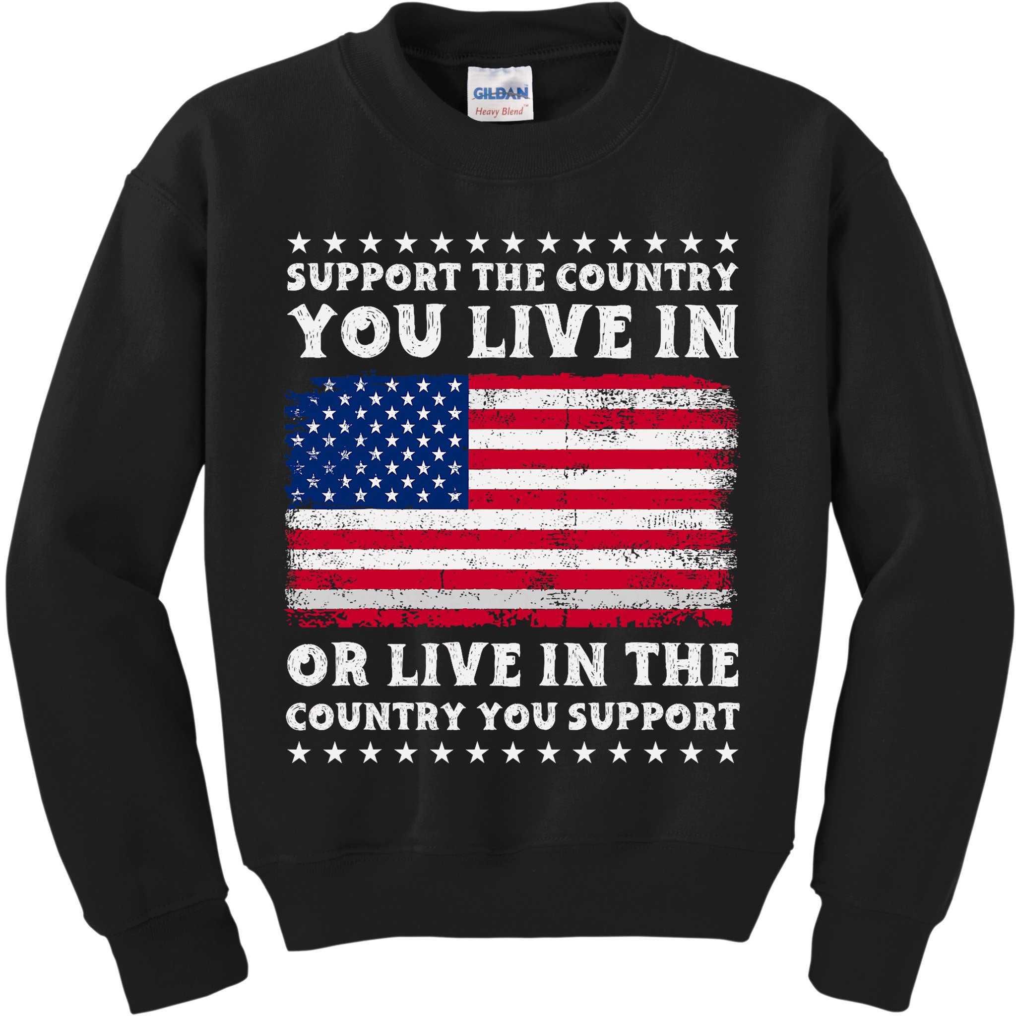 Support The Country You Live In The Country You Support Kids Sweatshirt