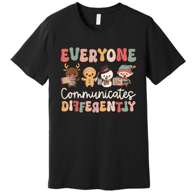 Speech Therapy Christmas Everyone Communicates Differently Premium T-Shirt