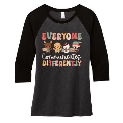 Speech Therapy Christmas Everyone Communicates Differently Women's Tri-Blend 3/4-Sleeve Raglan Shirt