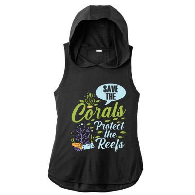 Save The Corals Protect The Reefs Marine Biologist Costume Gift Ladies PosiCharge Tri-Blend Wicking Draft Hoodie Tank