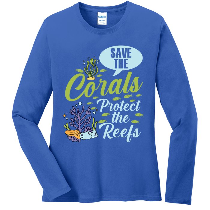 Save The Corals Protect The Reefs Marine Biologist Costume Gift Ladies Long Sleeve Shirt