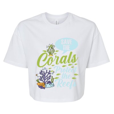 Save The Corals Protect The Reefs Marine Biologist Costume Gift Bella+Canvas Jersey Crop Tee