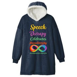 Speech Therapy Celebrates Neurodiversity Acceptance Autism Gift Hooded Wearable Blanket