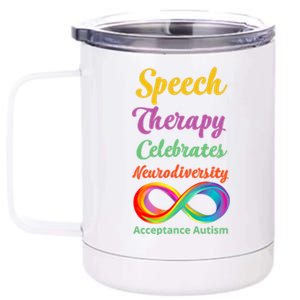 Speech Therapy Celebrates Neurodiversity Acceptance Autism Gift 12 oz Stainless Steel Tumbler Cup