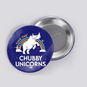 Save The Chubby Unicorns Gift Button