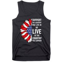 Support The Country You Live In Or Live In Where You Support Tank Top