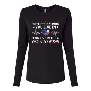 Support The Country You Live In The Country You Support Usa Womens Cotton Relaxed Long Sleeve T-Shirt