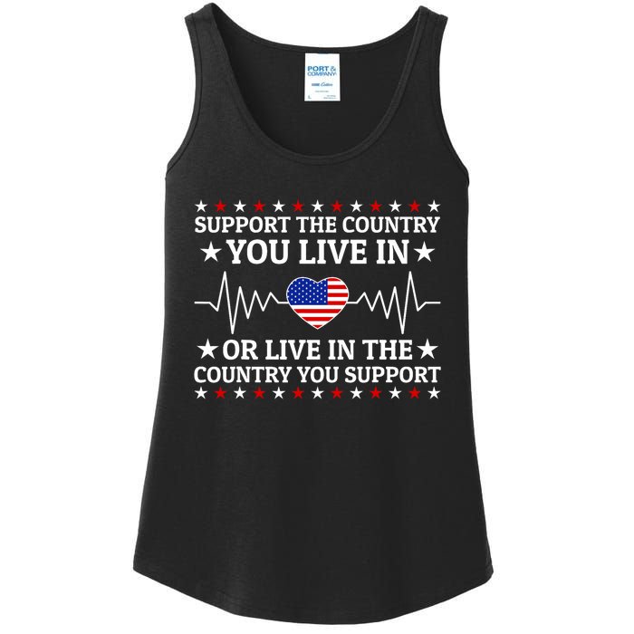 Support The Country You Live In The Country You Support Usa Ladies Essential Tank