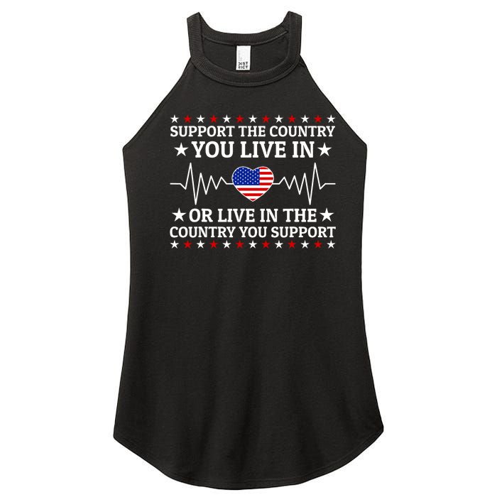 Support The Country You Live In The Country You Support Usa Women's Perfect Tri Rocker Tank