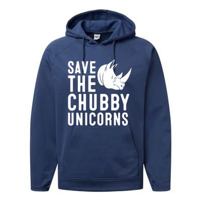 Save The Chubby Unicorns Gift Performance Fleece Hoodie