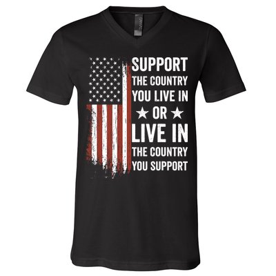 Support The Country You Live In The Country You Support Usa V-Neck T-Shirt