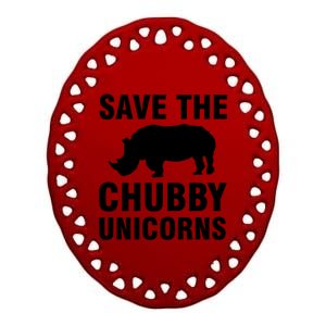 Save The Chubby Unicorns Gift Ceramic Oval Ornament