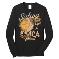 Sativa To Change The Things I Can Indica Positivity Long Sleeve Shirt