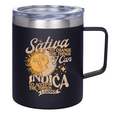 Sativa To Change The Things I Can Indica Positivity 12oz Stainless Steel Coffee Mug