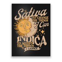 Sativa To Change The Things I Can Indica Positivity Poster