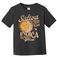 Sativa To Change The Things I Can Indica Positivity Toddler T-Shirt