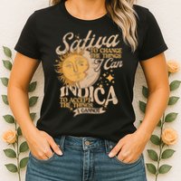 Sativa To Change The Things I Can Indica Positivity Womens T-Shirt
