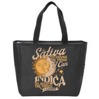 Sativa To Change The Things I Can Indica Positivity Zip Tote Bag