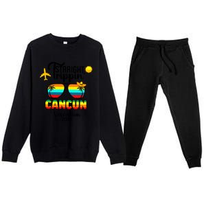 Straight Trippin Cancun Vacation 2024 Premium Crewneck Sweatsuit Set