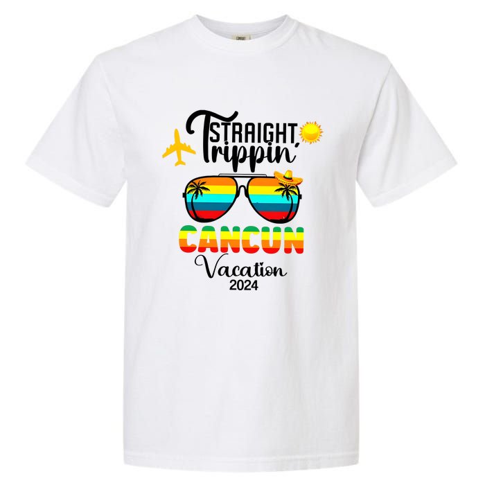 Straight Trippin Cancun Vacation 2024 Garment-Dyed Heavyweight T-Shirt